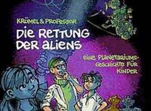 Kinderprogramme der Archenhold Sternwarte - Krümel und Professor – Die Rettung der Aliens
