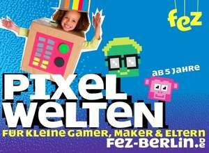 Pixelwelten - Für kleine Gamer, Maker und ihre Eltern!