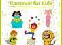 Karneval für Kids