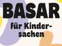 Basar für Kindersachen