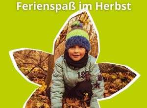 Herbstferien: 2. Woche - Wünsch dir dein Motto!