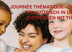 Familie Thementag – Französisch mal anders mit Thealingua