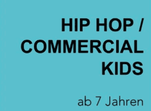 HIP HOP/ COMMERCIAL KIDS