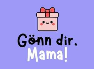 Gönn dir, Mama! (3-teilige Workshopreihe)