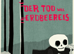 Kindertheater: "Der Tod will Erdbeereis"
