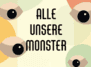 Kindertheater: "Alle unsere Monster"