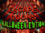 Frühjahrsshow: Escape Rooms - Halloween Edition