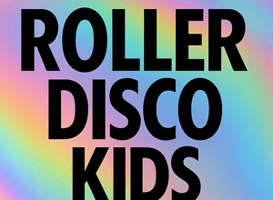 Hits für Kids-Family Day + Rollschuh Disco