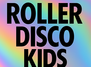 Hits für Kids-Family Day + Rollschuh Disco