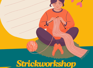 Strickworkshop - Wir stricken mit euch