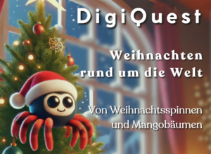DigiQuest "Weihnachten rund um die Welt"
