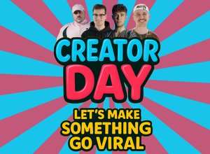 Creator Day - Let’s make something go viral!