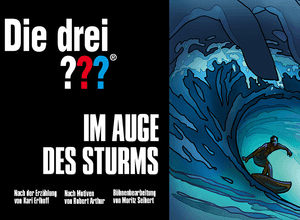 Die drei ??? – Im Auge des Sturms