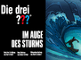 Die drei ??? – Im Auge des Sturms