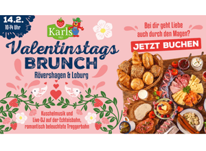 Valentinstagsbrunch in Karls Loburg – liebevoll genießen 💕