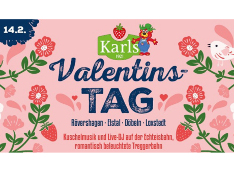 Feiere den Valentinstag bei Karls in Elstal! ❤️