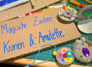 Basteln: Zauberkronen und magische Amulette