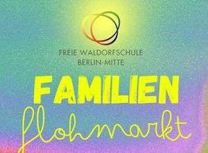 Familien-Flohmarkt Waldorfschule Mitte