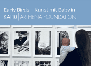 Early Birds – Kunst mit Baby | Uncertain Maps