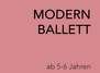 MODERN BALLETT ab 5 Jahren 