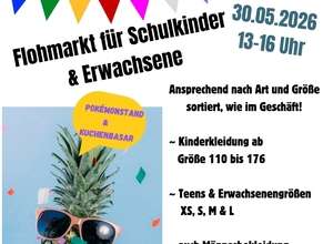 30.05.2026 ~ Kaufhausflohmarkt für Schulkinder & Erwachsene 