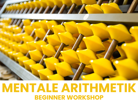 Einführung in die Mental Arithmetik Beginner Workshop