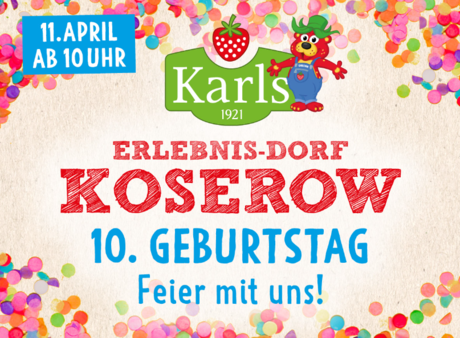 10. Geburtstag Karls Erlebnis-Dorf Koserow
