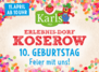 10. Geburtstag Karls Erlebnis-Dorf Koserow