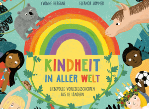 Kindheit in aller Welt Lesung mit Yvonne Hergane