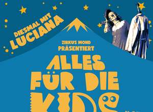 Zirkusshow für Kinder mit Luciana Arcuri