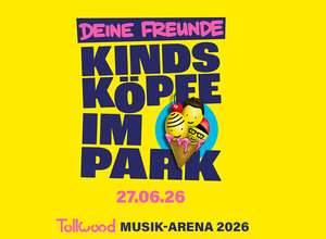 Deine Freunde | Tollwood Musik-Arena 2026