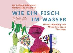 Kindertheater "Wie ein Fisch im Wasser"