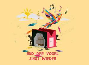 Und der Vogel singt wieder