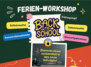 Ferienworkshop: BackToSchool
