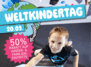 50% auf Kids und Familien-Eintritte am Weltkindertag 