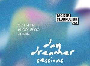 DAY DREAMER SESSIONS × AMBIENT BABY: CORE Tag der Clubkultur