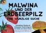 Malwina und der Erdbeerpilz 