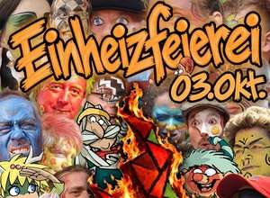 Einheizfeierei - Zwischen Himmel und Erde