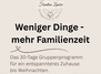 weniger Dinge - mehr Familienzeit