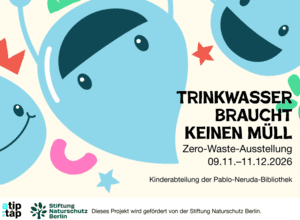 Eröffnung der Ausstellung "Trinkwasser braucht keinen Müll"