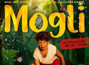 Mogli – frei nach dem Dschungelbuch