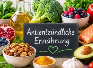 Antientzündliche Ernährung - Gestärkt im Alltag